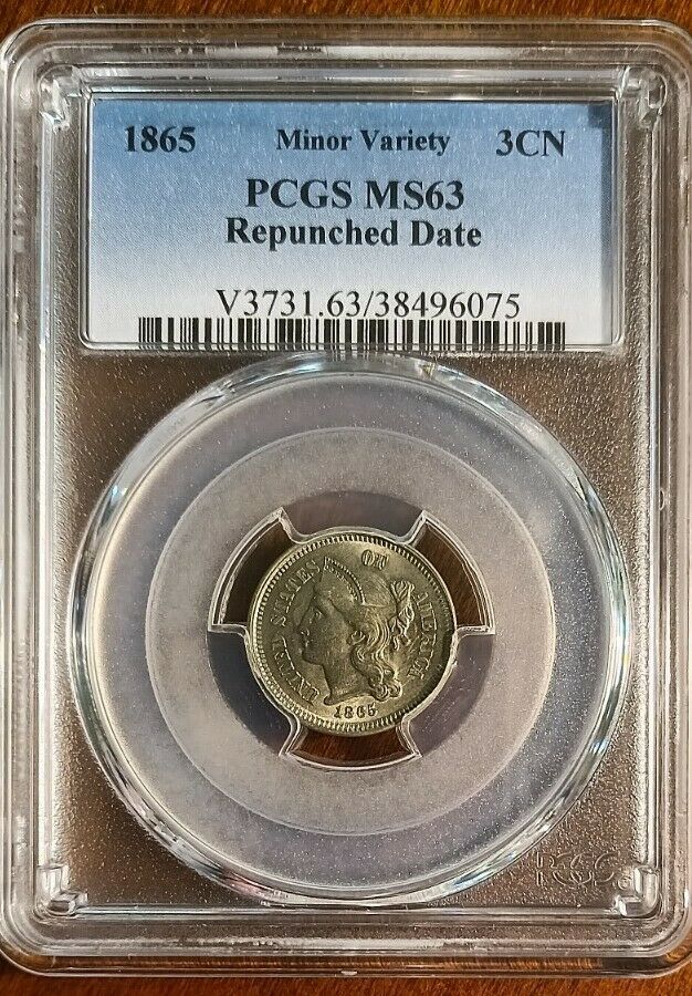 1865 Three Cent Nickel, PCGS MS63 Repunched  Date.  LOW SHIPPING!!